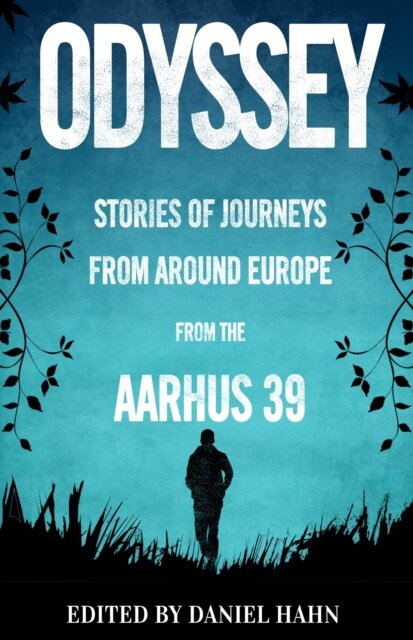 Aarhus 39 Odyssey Stories Of Journeys From Around