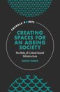 Creating Spaces for an Ageing Society