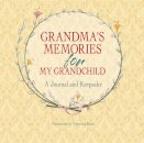Grandma's Memories for My Grandchild