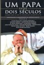 Um Papa Entre Dois Séculos - Vida Cultura 171