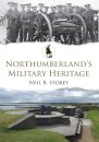 Northumberland's Military Heritage