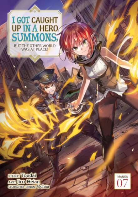 I Got Caught Up In a Hero Summons, but the Other World was at Peace! (Manga) Vol. 7