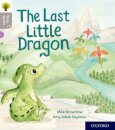 Oxford Reading Tree Story Sparks: Oxford Level 1: The Last Little Dragon