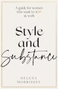 Style and Substance