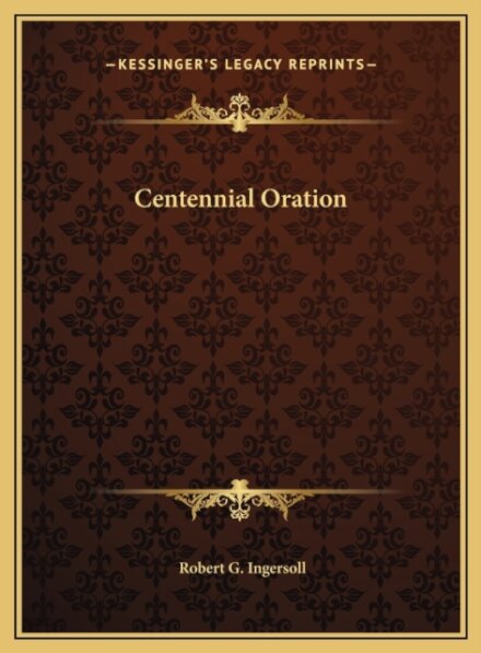 CENTENNIAL ORATION