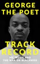Track Record: Me, Music, and the War on Blackness