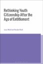 Rethinking Youth Citizenship After the Age of Entitlement