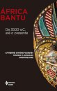 África Bantu De 3500 A.C. Até O Presente
