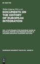 The Struggle for European Union by Political Parties and Pressure Groups in Western European Countries 1945–1950