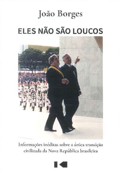 Eles Não São Loucos