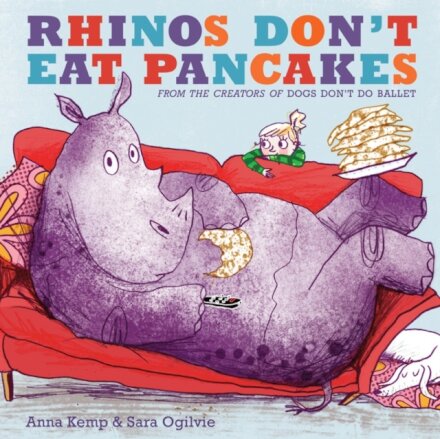 Rhinos Don'T Eat Pancakes