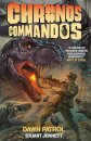 Chronos Commandos - Dawn Patrol