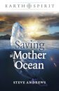 Earth Spirit: Saving Mother Ocean