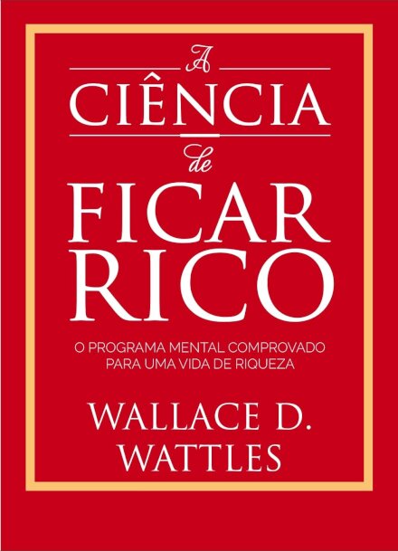 A Ciência De Ficar Rico