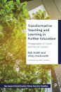 Transformative Teaching and Learning in Further Education
