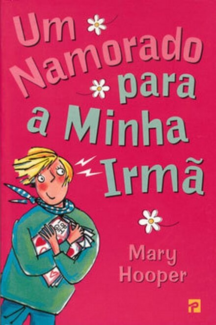 Um Namorado Para a Minha Irmã