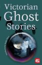 Victorian Ghost Stories