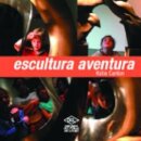 Escultura aventura