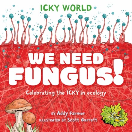 Icky World: We Need FUNGUS!