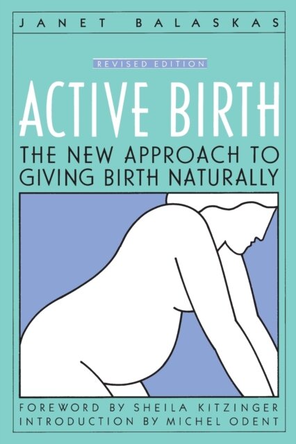 Active Birth - Revised Edition