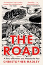 The Road: A Story Of Romans And Ways To The Past