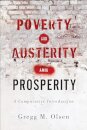 Poverty And Austerity Amid Prosperity