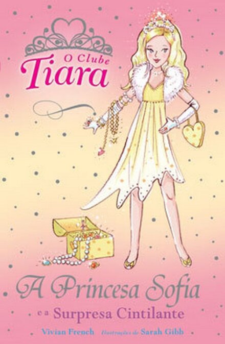 A Princesa Sofia E A Surpresa Cintilante