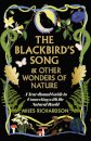 The Blackbird's Song & Other Wonders of Nature
