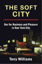 The Soft City