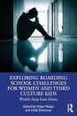 Exploring Boarding School Challenges for Women and Third Culture Kids
