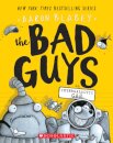 The Bad Guys in Intergalactic Gas (The Bad Guys #5)