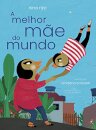 A Melhor Mãe Do Mundo