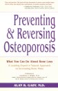 Preventing and Reversing Osteoporosis