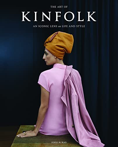 The Art Of Kinfolk