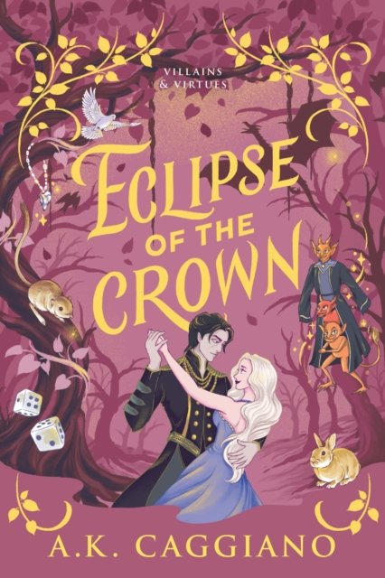 Eclipse Of The Crown (Villains And Virtues 3)