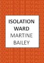 Isolation Ward