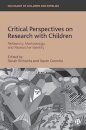 Critical Perspectives on Research with Children
