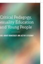 Critical Pedagogy, Sexuality Education and Young People