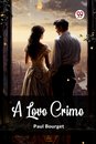 A Love Crime (Edition2024)