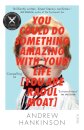 You Could Do Something Amazing with Your Life [You Are Raoul Moat]