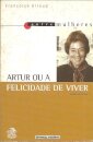 Artur ou a Felicidade de Viver