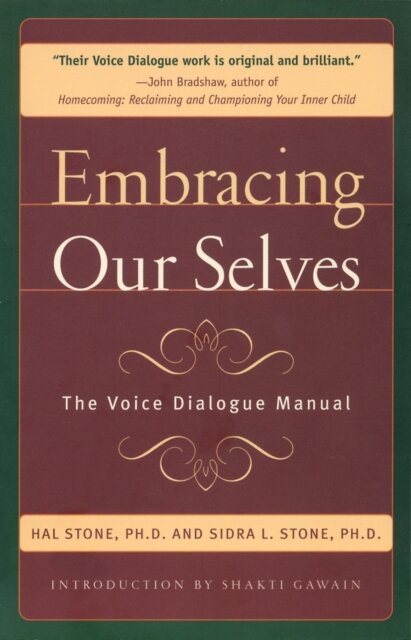 Embracing Our Selves