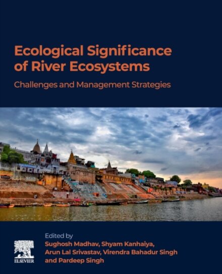 Ecological Significance of River Ecosystems
