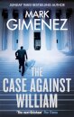 The Case Against William