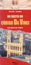 No Rasto do Código da Vinci - Um Guia de Paris