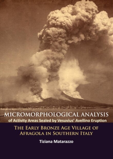 Micromorphological Analysis of Activity Areas Sealed by Vesuvius’ Avellino Eruption