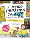O Mundo Fantástico Da Arte Através Dos Tempos