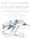 The Illustrated Courtroom