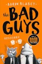 The Bad Guys:Episodes 1 And 2