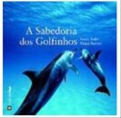 A Sabedoria Dos Golfinhos
